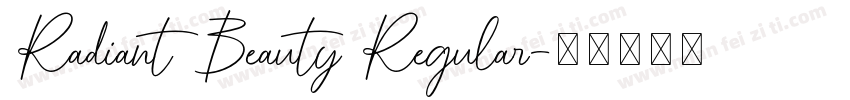 Radiant Beauty Regular字体转换